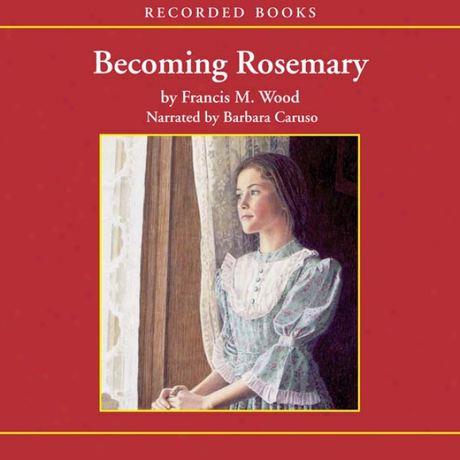 Becoming Rosemary (unabridged)