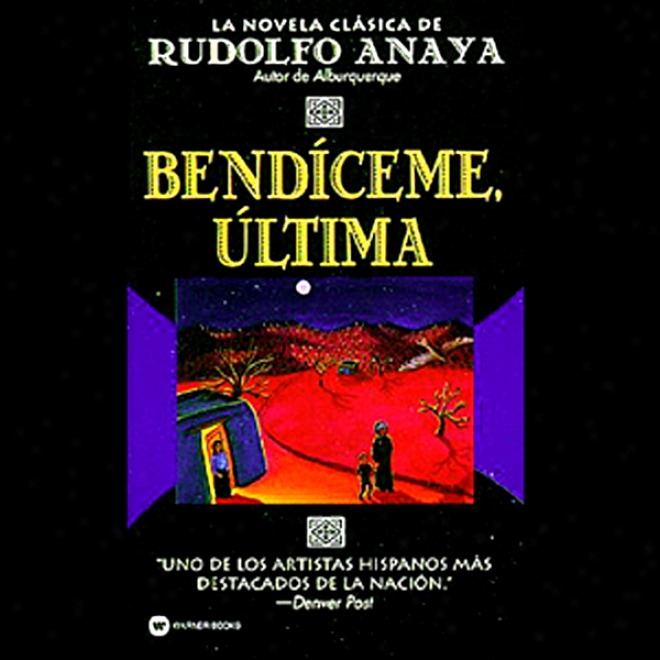 Bendiceme, Ultima (unabridged)