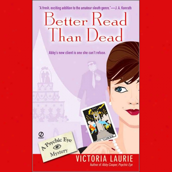 Better Read Than Dead: Psychic Eye Mysteries, Book 2 (unabridged)