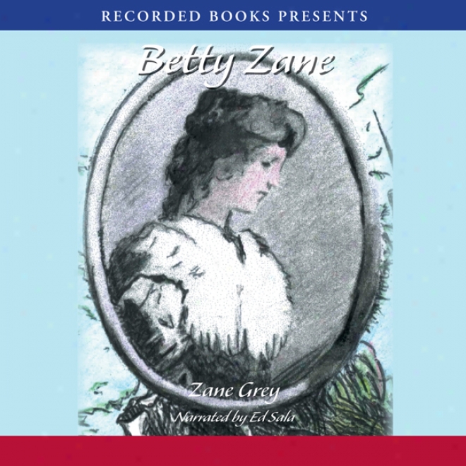 Betty Zane (unabridged)