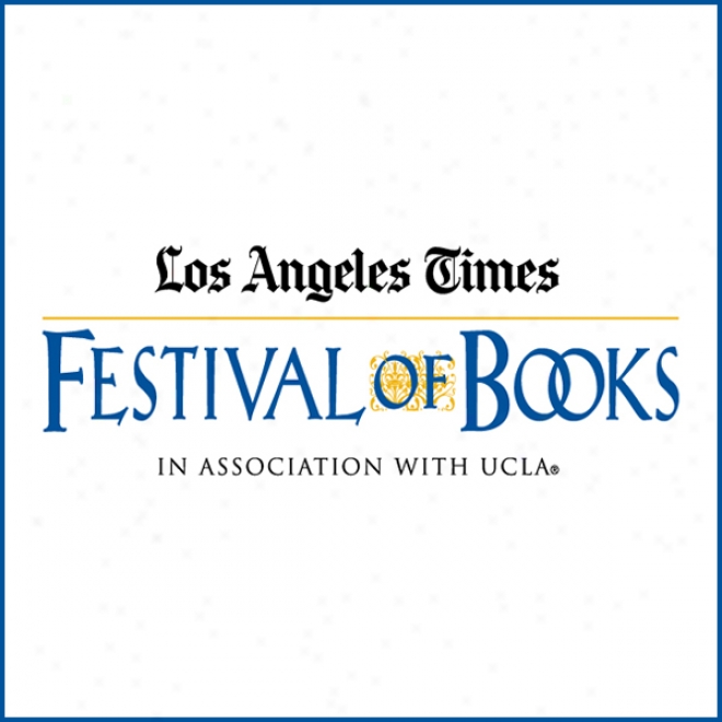 Biography: The Corridors Of Force (2009): Los Angeles Times Festival Of Books