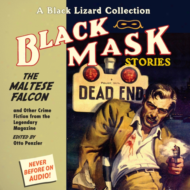 Black Mask 3: The Maltese Falcon - And Other Crime Invention From The Legendary Magazine (unabridged)