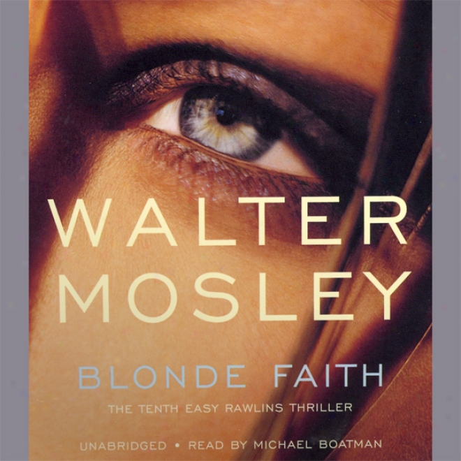 Blonde Faith (unabridged)