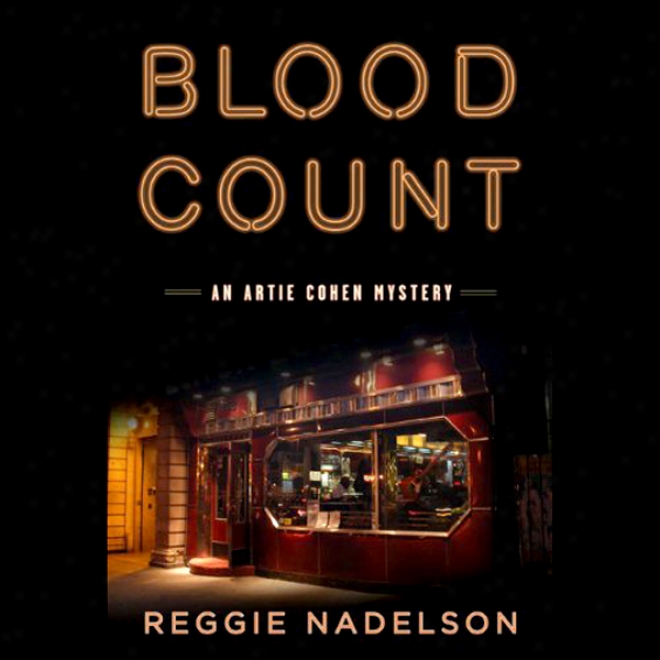 Blood Count: An Artie Coheh Mystery (unabridged)