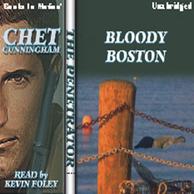 Bloody Boston: The Penetfator Series, Book 12 (unabridged)