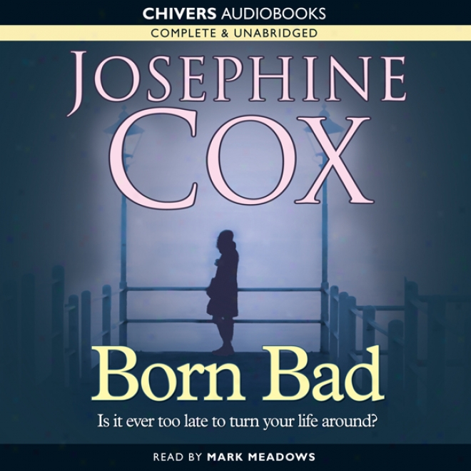 Born Bad (unabridged)