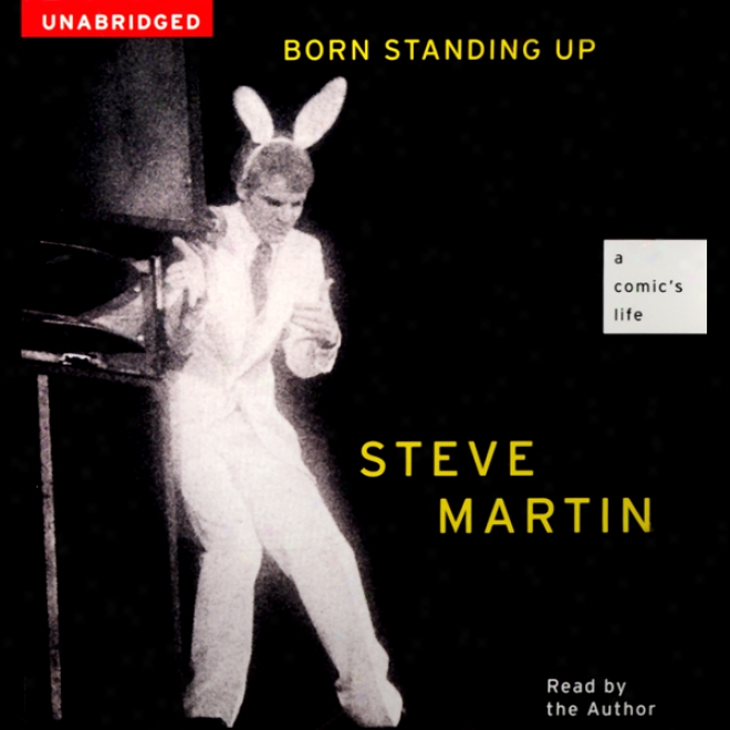 Born Standing Up: A Comic's Life (unabridged)