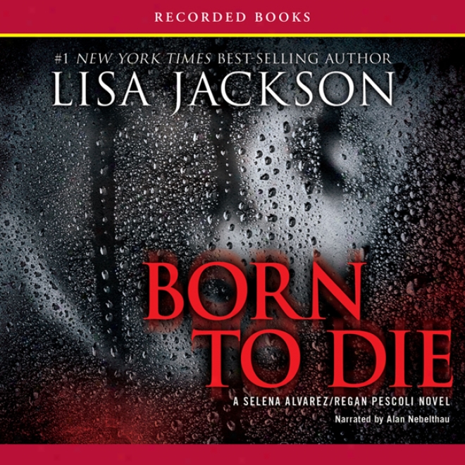 Born To Diee (unabridged)