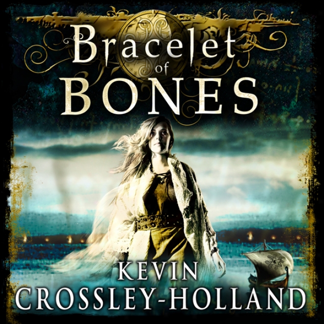 Bracelet Of Bones: The Viking Sagas (unabridged)