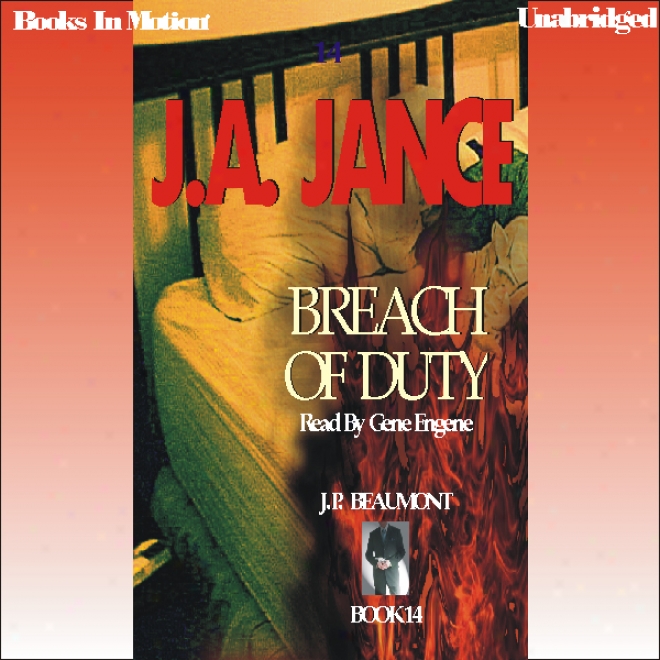 Breach Of Duty: J.p. Beaumont Series, Book 14 (unabridged)