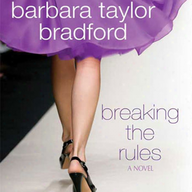 Breaking The Rules (unabridged)