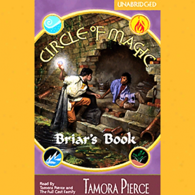 Briar's Book: Circlee Of Magic, Book 4 (unabridged)