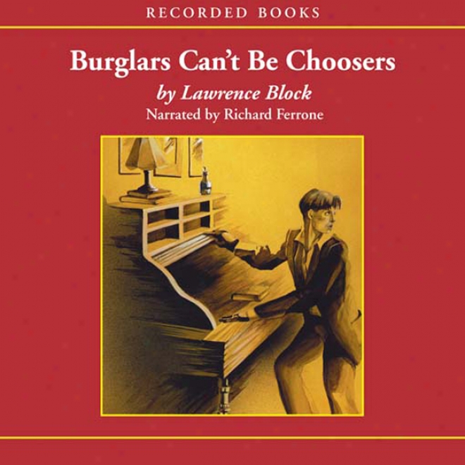 Burglars Can't Be Choosers (unabridged)