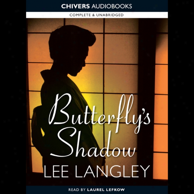 Butterfly's Shadow (unabridged)