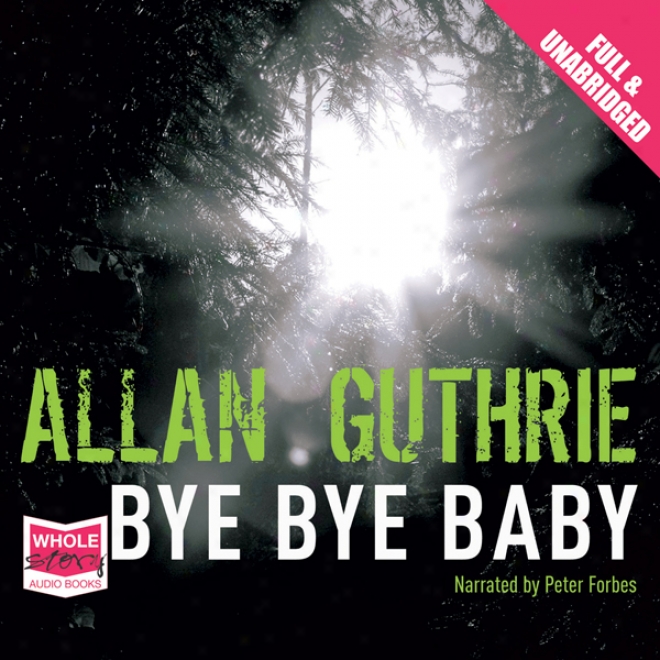 Bye Bye Baby (unabridged)