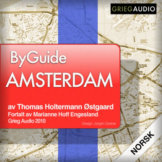 Byguide Amsterdam (unabridged)