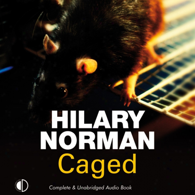 Caged (unabridged)