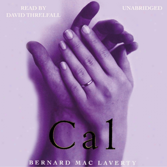 Cal (unabridged)