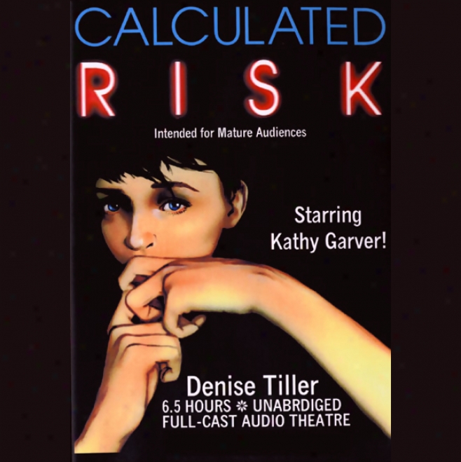 Czlculated Risk (unabridged)