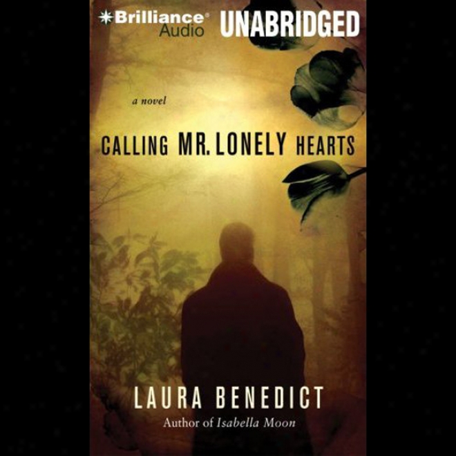 Calling Mr. Lonely Hearts (unabridged)