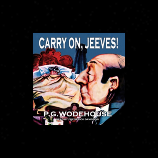 Carry On, Jeeves! (unabridged)