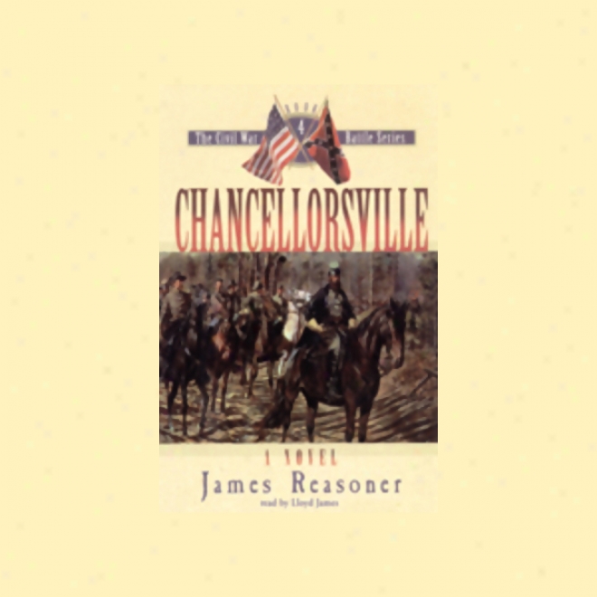 Chancellorsville: The Civil War Battle Series Book 4 (unabridged)