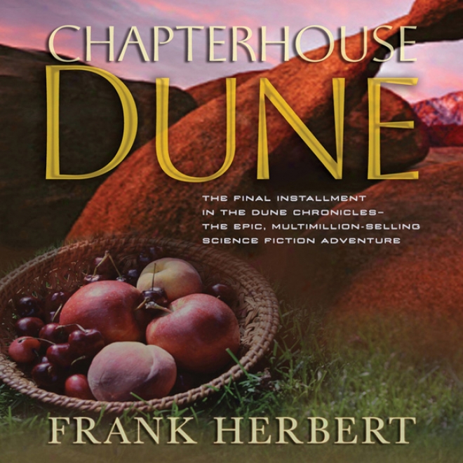 Chapterhouse Dune (unabridged)