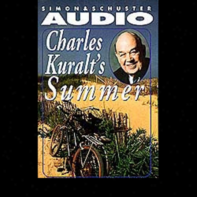 Charles Kuralt's Summer