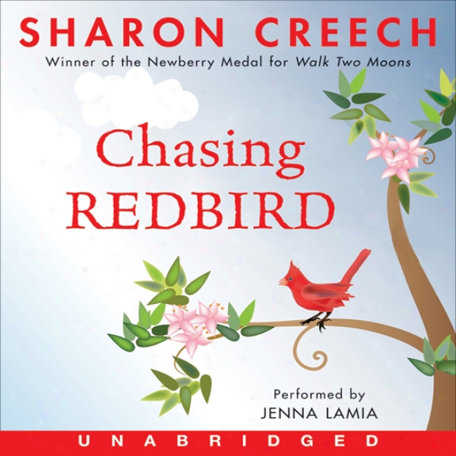 Chasing Redbird (unabridged)