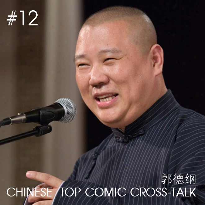 Chinese Top Comic: Cross-talk Beijing Xiangsheng #12