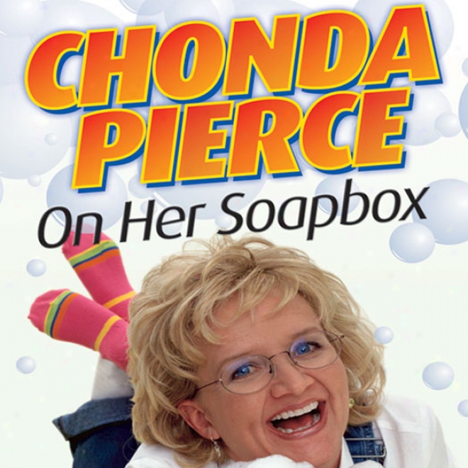 Chonda Pierce On Her Soapbox