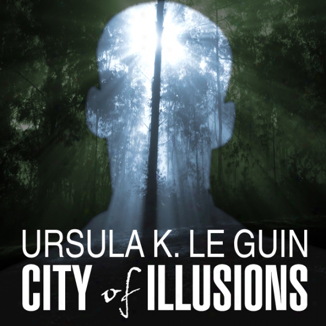 City Of Illusions (unabridged)