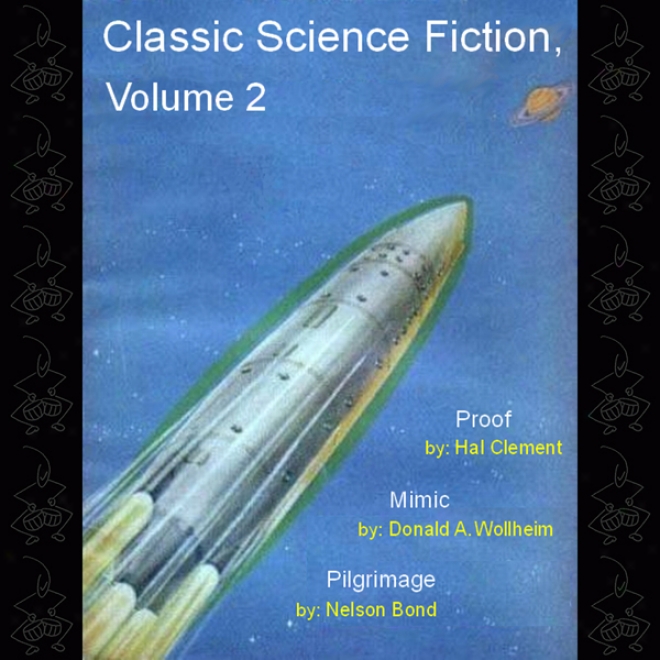 Classic Science Fiction, Volume 2 (unabridged)