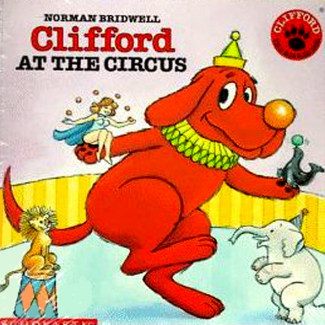 Clifford At Thee Circus (unabridged)