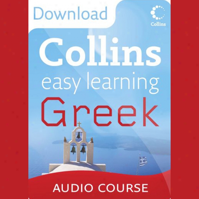 Collins Quiet Learning Audio Course: Natural Learning Greek (unabridged)