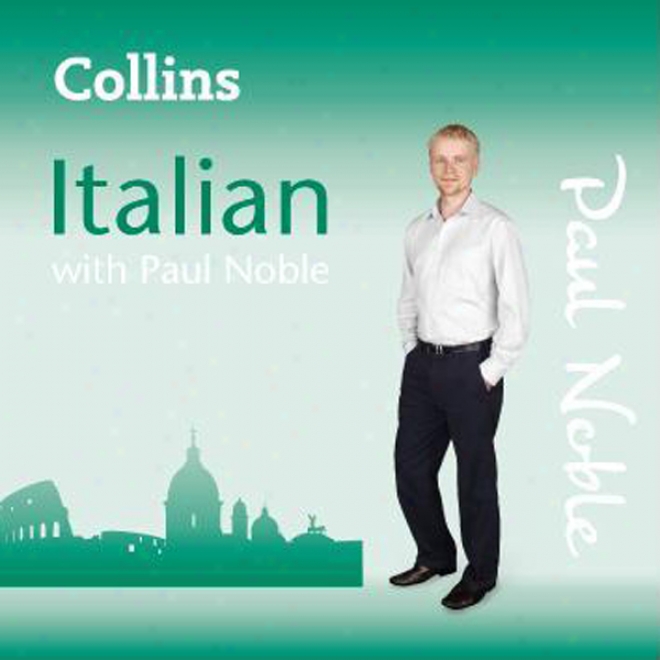 Collins Italian With Paul Nobls: Learn Italian The Natural Way Part 3