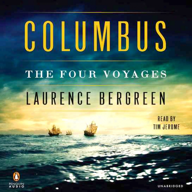 Columbus: The Four Voyages (umabridged)