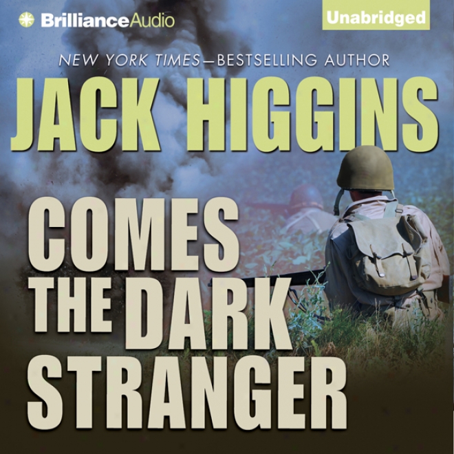 Comes The Dark Stranger (unabridged)