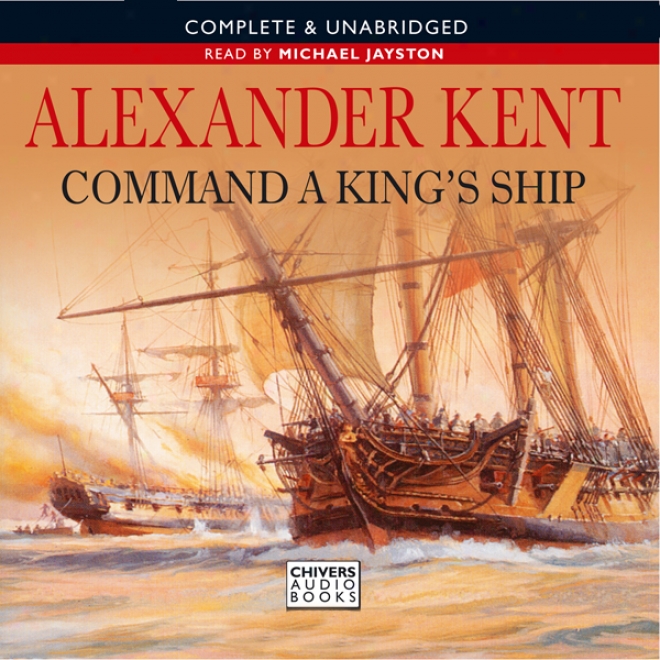 Command A King's Ship (unabridged)