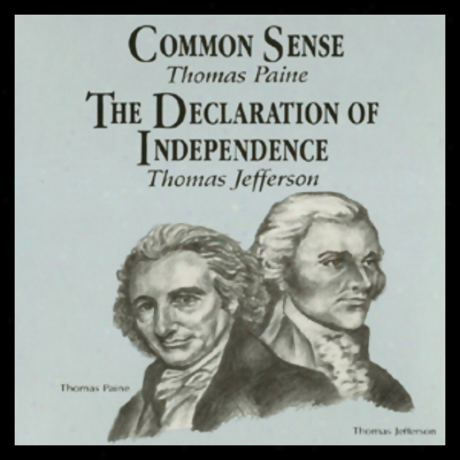 Common Reason And The Declaration Of Independence (knowledge Products) Giants Of Political Thought Series (unabridged)