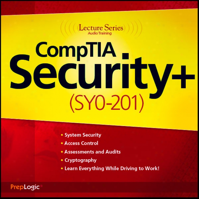 Comptia Security+ (sy0-201) Censure Series