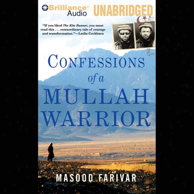 Confessions Of A Mullah Warrior (unabridged)