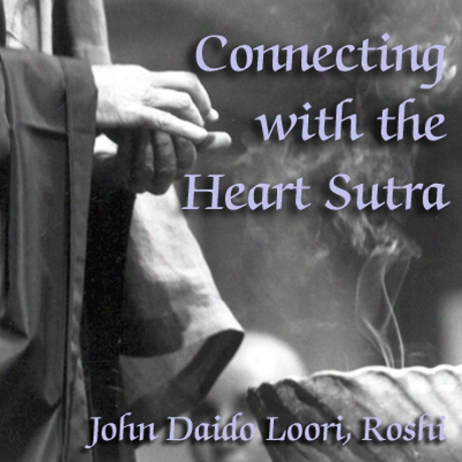 Connecting With The Heart Sutra: Mazu's Heart Sutra