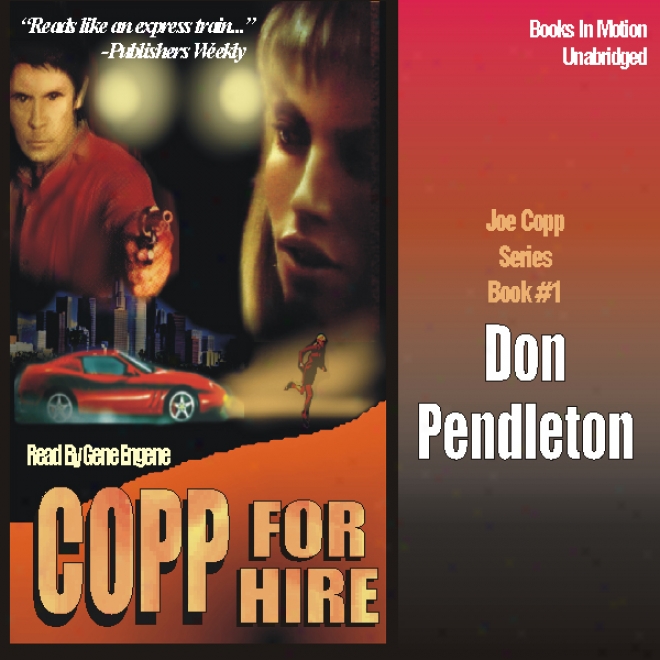 Copp For Hire: Copp Series, Book 1 (unabridged)