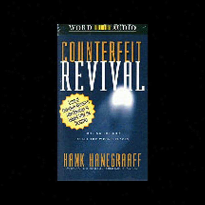 Counterfeit Revival