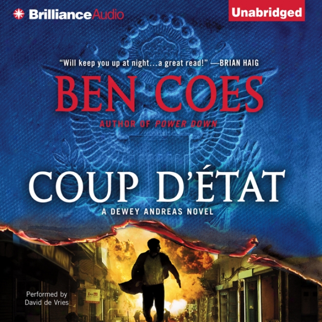 Coup D'etat: Dewey Andreas, Book 2 (unabridged)