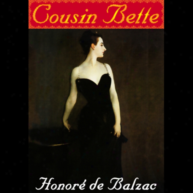 Cousin Bette (unabridged)