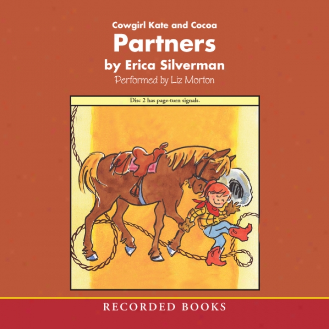 Cowgirl Kate And Cocoa: Partners (unabridged)