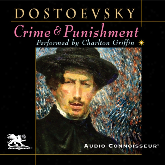 Crime And Punishment (unabridged)