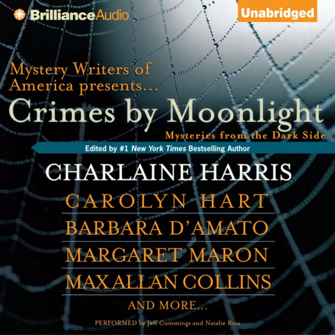 Crimes By Moonlight: Mysteries From The Dark Side (unabridged)